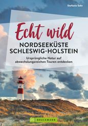 Echt wild  Nordseeküste Schleswig-Holstein