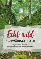 Echt wild  Schwäbische Alb