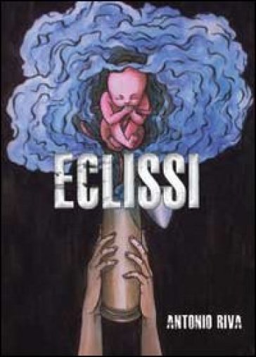 Eclissi - Antonio Riva