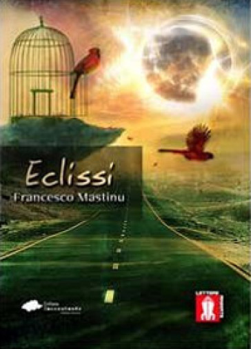Eclissi - Francesco Mastinu