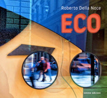 Eco - Roberto Della Noce