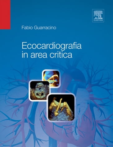 Ecocardiografia in area critica - Fabio Guarracino