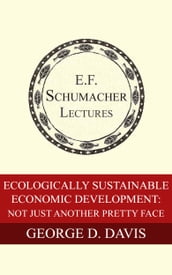 Ecologically Sustainable Economic Development: Not Just Another Pretty Face