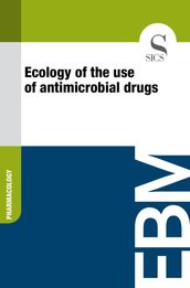 Ecology of the Use of Antimicrobial Drugs