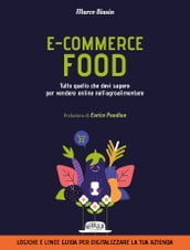 Ecommerce Food. Tutto quello che devi sapere per vendere online nell agroalimentare