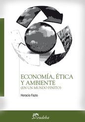 Economía, ética y ambiente