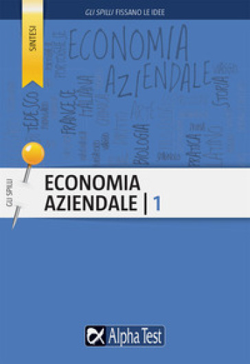 Economia aziendale. 1. - Marco Bianchi - Nicoletta Maggio
