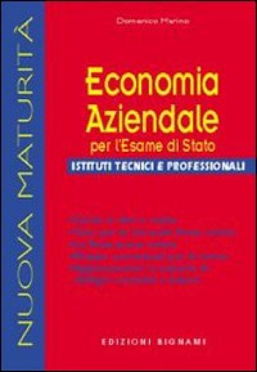 Economia aziendale per l'esame di Stato. Per gli Ist. tecnici e professionali - Domenico Marino