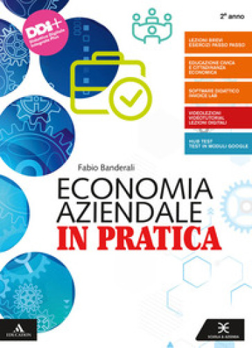 Economia aziendale in pratica. Per il primo biennio degli Ist. professionali. Con e-book. Con espansione online. Vol. 2 - Fabio Banderali