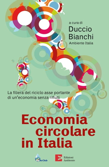 Economia circolare in Italia - Duccio Bianchi