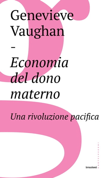 Economia del dono materno - Genevieve Vaughan