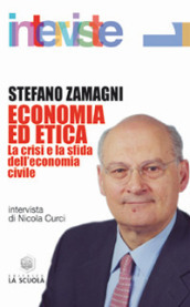 Economia ed etica. La crisi e la sfida dell