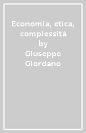 Economia, etica, complessità