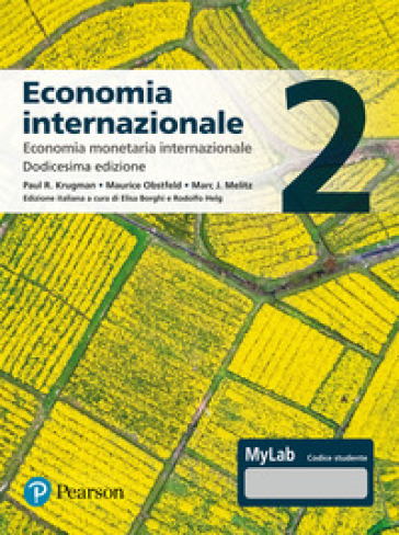 Economia internazionale. Ediz. MyLab. Con espansione online - Paul R. Krugman - Maurice Obstfeld - Marc Melitz