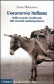 L Economia italiana. Dalla crescita medievale alla crescita contemporanea