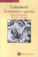 Economia e pazzia. Crisi finanziarie di ieri e di oggi