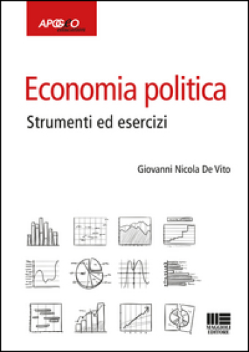 Economia politica. Strumenti ed esercizi - Giovanni Nicola De Vito