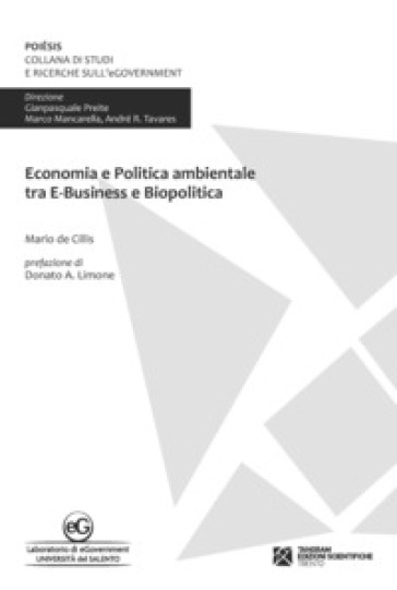 Economia e politica ambientale tra e-business e biopolitica - Mario De Cillis