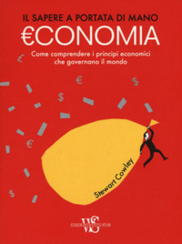 Economia. Il sapere a portata di mano - Stewart Cowley