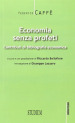 Economia senza profeti. Contributi di bibliografia economica