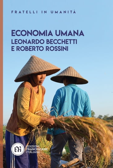 Economia umana - Becchetti Leonardo - Roberto Rossini