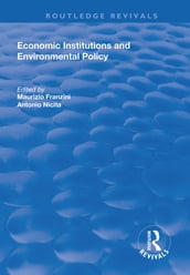 Economic Institutions and Environmental Policy