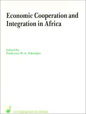 Economic cooperation and integration in Africa