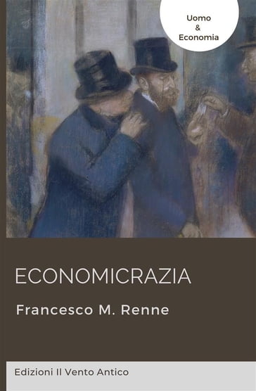 Economicrazia - Francesco M. Renne