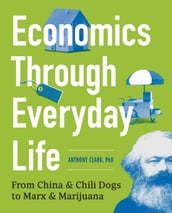 Economics Through Everyday Life