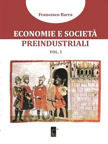 Economie e società preindustriali - Francesco Barra