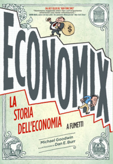 Economix. La storia dell'economia a fumetti - Michael Goodwin