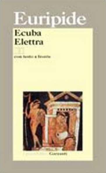 Ecuba-Elettra. Testo greco a fronte - Euripide