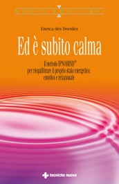 Ed è subito calma