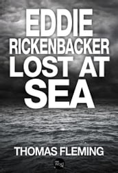 Eddie Rickenbacker Lost at Sea