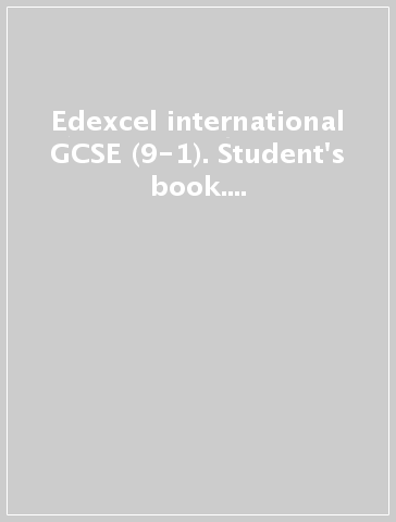 Edexcel international GCSE (9-1). Student's book. ICT. Per le Scuole superiori. Con espansione online
