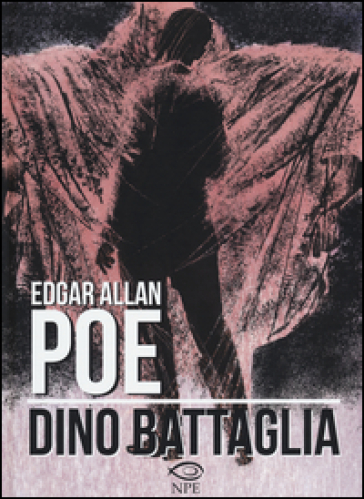 Edgar Allan Poe - Dino Battaglia