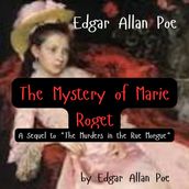 Edgar Allan Poe: The Mystery of Marie Roget