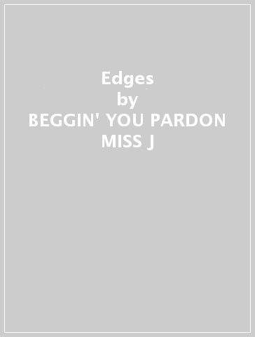Edges - BEGGIN