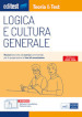 EdiTEST. Logica e cultura generale. Teoria & test. Nozioni teoriche ed esercizi commentati per la preparazione ai test di ammissione. Con e-book. Con software di simulazione