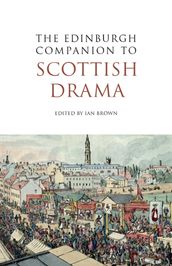 Edinburgh Companion to Scottish Drama