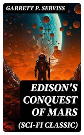 Edison s Conquest of Mars (Sci-Fi Classic)