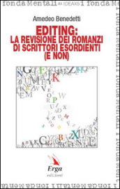 Editing: la revisione dei romanzi di scrittori esordienti (e non)