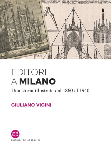 Editori a Milano - Giuliano Vigini