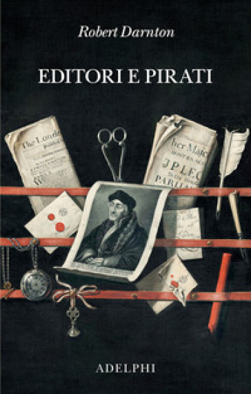 Editori e pirati - Robert Darnton