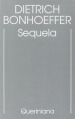 Edizione critica delle opere di D. Bonhoeffer. Ediz. critica. 4: Sequela