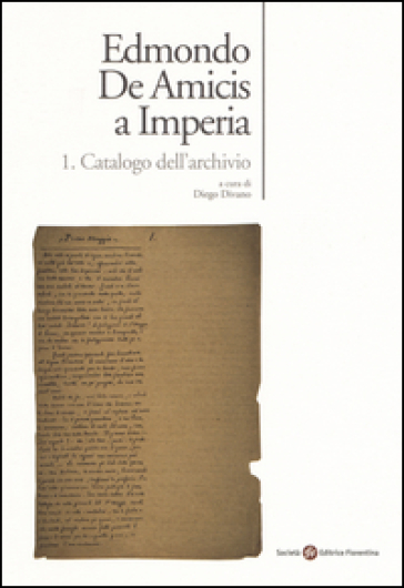 Edmondo De Amicis a Imperia. 1: Catalogo dell'archivio