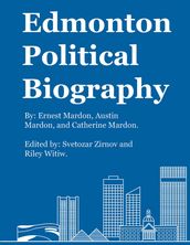 Edmonton Political Biography