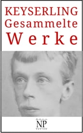 Eduard von Keyserling Gesammelte Werke