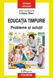 Educaia timpurie. Probleme i soluii