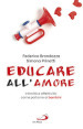 Educare all amore. Intimità e affettività: come parlarne ai bambini